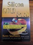 Silicon Gold Rush - Karen Southwick