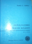 Stanley L. Robbins - Patologijske osnove bolesti
