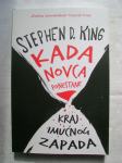 Stephen D. King - Kada novca ponestane - Kraj imućnog Zapada - 2015.