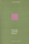 Stephen Welch, "Koncept političke kulture", 2009. - povoljno