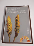 Stevan Jeftić: BIOLOGIJA I PROIZVODNJA SEMENA RATARSKIH KULTURA