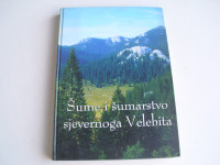 Šume i šumarstvo sjevernoga Velebita
