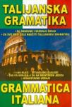 Grupa autora - Talijanska gramatika = Gramatica italiana