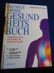 Nova velika knjiga zdravlja, Prof. Dr. med. H. Lucas. Na njemačkom j.