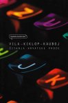 Vila – Kiklop – Kauboj : čitanja hrvatske proze (ZZ1)