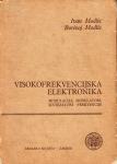 VISOKOFREKVENCIJSKA ELEKTRONIKA - Ivan Modlic i Borivoj Modlic