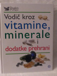 Vodič kroz vitamine, minerale i dodatke prehrani
