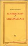 Vranicki, Predrag - Marksizam i socijalizam
