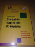 Wayne E.Baker - Socijalnim kapitalom do uspjeha