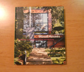 Knjiga: Wood Houses: Spaces for Contemporary Living and Working