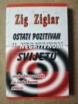 Zig Ziglar – Ostati pozitivan u negativnom svijetu (ZZ67)