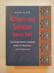 Ahlan wa Sahlan: Functional Modern Standard Arabic for Beginners