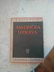Američka uprava, Eugen Pusić