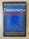 Amy Gutmann, Dennis Thompson - Democracy and disagreement
