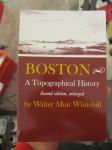 Boston/A Topographical History (Second edition, enlarged) (NOVO)