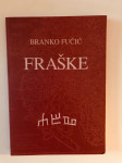 Branko Fučić : Fraške