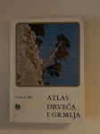 Čedomil Šilić : Atlas drveća i grmlja
