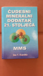 Čudesni mineralni dodatak 21.stoljeća