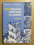 Daniel Gueguen – Novi praktični vodič kroz EU labirint (B35)