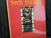 Davor Martić, Sveti Hubert, moćni patron hrvatskih lovaca i lovočuvara