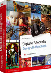 Digitale Fotografie - Das große Handbuch by Michael Hennemann