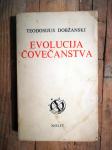 Dobzhansky, Theodosius - Evolucija čovečanstva