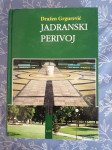 Dražen Grgurević – Jadranski perivoj