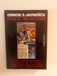 Eduard Osredečki: Odnosi s javnošću - Public relations