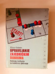 Elinor Ostrom : Upravljanje zajedničkim dobrima