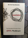 Essentialism - The disciolined pursuit of less