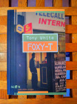 Foxy-T Tony White AGM ZAGREB 2004 IZVRSNO STANJE!