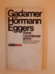 Gadamer, Hormann, Eggers : Učenje i razumijevanje govora