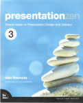 Garr Reynolds: Presentation Zen- Simple Ideas on Presentation Design