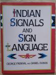 GEORGE FRONVAL AND DANIEL DUBOIS...INDIAN SIGNALS AND SIGN LANGUAGE