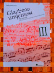 GLAZBENA UMJETNOST III PRIRUČNIK ZA PROFESORE ZNANJE ZG 2006