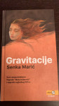 GRAVITACIJE Senka Marić