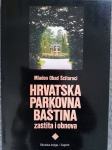 Hrvatska parkovna baština - zaštita i obnova