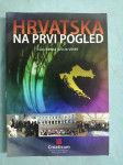 Hrvatska na prvi pogled : Udžbenik hrvatske kulture (S40)