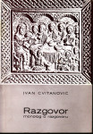 IVAN CVITANOVIĆ - MONOLOG O RAZGOVORU