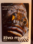 Jacques Yves Cousteau, James Dugan : Živo more