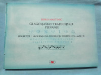 Jerko Martinić – Glagoljaško-tradicijsko pjevanje