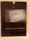 Jim Horne : Putovanje snovima - putovanje kroz znanost o spavanju