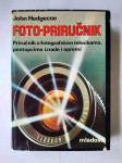 John Hedgecoe: Foto-priručnik