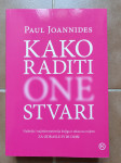 Kako raditi one stvari