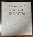 Knjiga Branko Fučić - Vincent iz Kastva