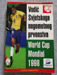 KNJIGA VODIČ SVJETSKOG NOGOMETNOG PRVENSTVA 1998.