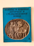 Kovanje i kovnice antičkog i srednjovekovnog novca
