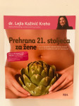 Lejla Kažinić Kreho : Prehrana 21.stoljeća za žene