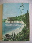 Ljubo Mihić - Kupari kod Dubrovnika; more, klima, vegetacija - 1973.