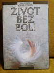 Manfred Kohnlechner - Život bez boli